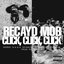 Click, Click, Click (feat. Derek, N.A.N.A., Dfideliz, Jé Santiago, The Boy)