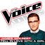 Fell In Love With a Girl (The Voice Performance) - Single