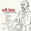 Erik Satie En Blanc Et Noir