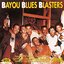 Bayou Blues Blasters: Goldband Blues