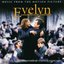 Evelyn (Music from the Motion Picture)