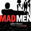 Mad Men after hours