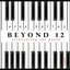 Beyond 12: Reinventing the Piano, Vol. 1