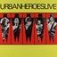 Urban Heroes Live