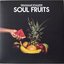 Soul Fruits