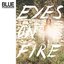 Eyes on Fire (Re-Work, Remix & Instrumentals)