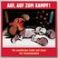 Auf auf zum Kampf