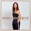 Kiss Goodbye - Single