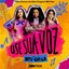 Use Sua Voz (Trilha Sonora da Série Original HBO Max)
