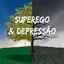 Superego & Depressão - Single