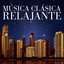 Música Clásica Relajante