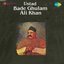 Bade Ghulam Ali Khan Thumris