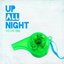 Up All Night Vol. 1