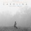 Carolina (From The Motion Picture “Where The Crawdads Sing”) - Single