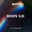 Body Go (feat. Sophie Stray) - Single