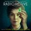 Radioactive (Original Motion Picture Soundtrack)