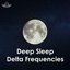 Deep Sleep Delta Frequencies