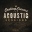 The Acoustic Sessions:  Volume One