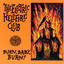 The Electric Hellfire Club - Burn, Baby, Burn! album artwork