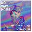 No Way Home (feat. Mr. Polska & Ronnie Flex)