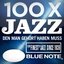 100 x Jazz, den man gehört haben muß