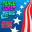 Peace, Love, Music (40 Original Songs, Remastered)