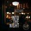 Into the Night