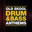 Old Skool Drum & Bass Anthems