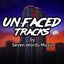 Un-faced Tracks