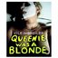 Queenie Was a Blonde