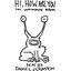 Hi, How Are You: The Unfinished Album