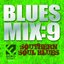 The Power of Blues & Soul: Oldies Mix Vol.9