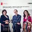 Brahms: Complete Piano Trios and Quartets