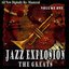 Jazz Explosion - The Greats Volume One