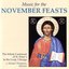 Music For The November Feasts