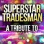 Superstar Tradesman: A Tribute to The View