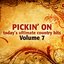 Pickin' On Today's Ultimate Country Hits Volume 7