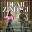 Dear Zindagi (Original Motion Picture Soundtrack)