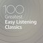 100 Greatest Easy Listening Classics