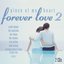 Forever Love Vol. II