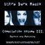 Ultra Dark Radio - Compilation III "Mensch und Maschine" (The Dark Electro)