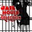 Jail House Selection
