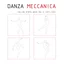 Danza Meccanica Italian Synth Wave 1981-1987 Vol. 2