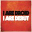 I Are Debut