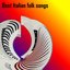 Best Italian Folk Songs