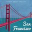 San Francisco - Songs About the City