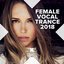 Female Vocal Trance 2018