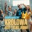 Królowa Jest Tylko Jedna