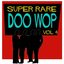 Super Rare Doo Wop, Vol. 4