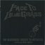 Fade to Bluegrass: The Bluegrass Tribute to Metallica